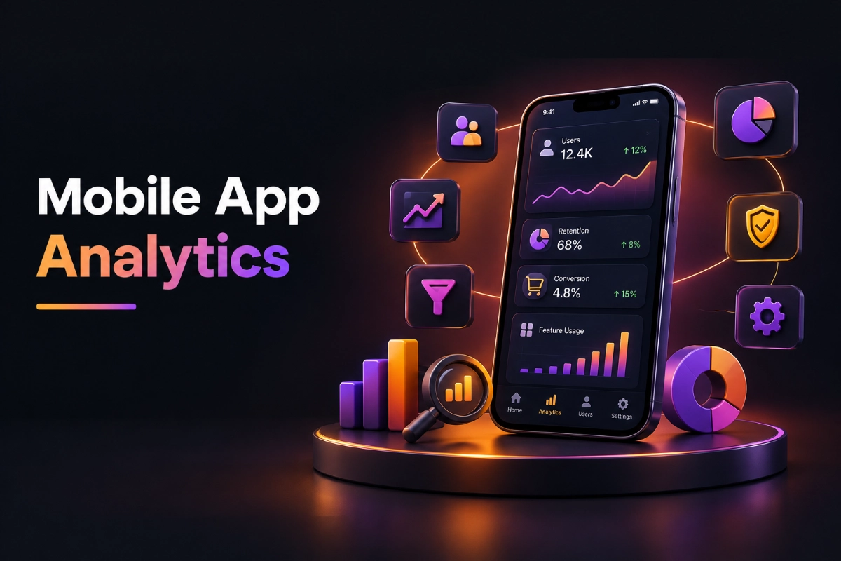 What Analytics Should a Business Track Inside Its Mobile App?